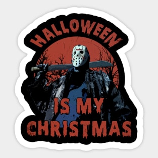 Halloween is my Christmas Sticker